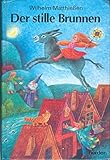 Der stille Brunnen