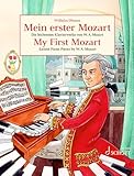 Mein erster Mozart: Die leichtesten Klavierwerke von W.A. Mozart. Klavier. (Easy Composer Series)