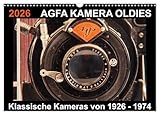 AGFA KAMERA OLDIES Klassische Kameras von 1926-1974 (Wandkalender 2026 DIN A3 quer), CALVENDO Monatskalender: In diesem hochwertigen ... Fotografie zurück versetzt. (CALVENDO Hobbys)