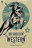 Halbblut Black Rose: Die großen Western 415