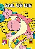 Sail or Die