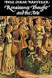 Renaissance Thought and the Arts: Collected Essays (Princeton Paperbacks)