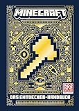 Minecraft Das Entdecker-Handbuch: Mit hilfreichen Tipps und Tricks für ultimativen Spielerfolg für die Minecrafter, die alles aus ihrem Spiel herausholen wollen (Minecraft Handbuch)