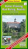 Große Radwander- und Wanderkarte Hoher Fläming, Bad Belzig, Beelitz und Umgebung: Ausflüge zwischen Ziesar, Niemegk, Treuenbrietzen, Brück, ... und Rabenstein. 1:50000 (Schöne Heimat)