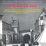 Ebbe Hamerik: Marie Grubbe (Opern-Gesamtaufnahme 1959)