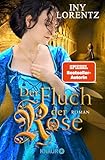 Der Fluch der Rose: Roman | Bestsellerautoren-Duo Iny Lorentz verbindet die spannende Zeit der Fugger mit dem dramatischen Schicksal zweier junger Menschen | Historischer Roman