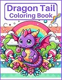 Dragon Tail Coloring Book (Kids Coloring Book)