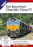 Die Baureihen Class 66 / Class 77