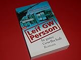 In guter Gesellschaft: Roman - Ausgezeichnet mit dem Schwedischen Krimipreis (Lars M. Johansson, Band 2)