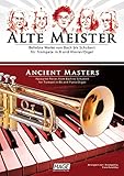 Alte Meister für Trompete in B und Klavier/Orgel: Beliebte Werke von Bach bis Schubert
