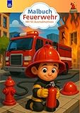Malbuch Feuerwehr: Mit 50 Ausmalmotiven – Für Kinder von 2–6 Jahren (LULUS SAMMLUNG)