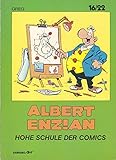 16/22, Band 17: Albert Enzian, Hohe Schule der Comics