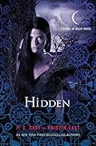Hidden: A House of Night Novel (House of Night, 10, Band 10)