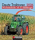 Deutz Traktoren 2026: Wochenkalender mit 53 Abbildungen