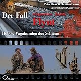Hobos, Vagabunden der Schiene - Der Fall Cigarette Josiah Flynt: Mord-Express, Band 8