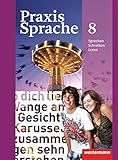 Praxis Sprache - Allgemeine Ausgabe 2010: Schülerband 8