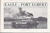 Eagle-Fort Egbert : a remnant of the past (SuDoc I 53.2:EA 3/2)