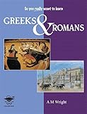 Greeks and Romans