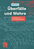 Überfälle und Wehre: Grundlagen und Berechnungsbeispiele (German Edition)