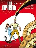 Luc Orient 1: Die Feuerdrachen