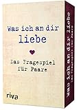 Was ich an dir liebe – Das Fragespiel für Paare: Tiefgründige und unterhaltsame Fragen für eine glückliche Beziehung. Das perfekte Geschenk zu Hochzeit, Jahrestag oder Valentinstag