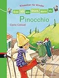 Erst ich ein Stück, dann du - Klassiker für Kinder - Pinocchio: Für das gemeinsame Lesenlernen ab der 1. Klasse (Erst ich ein Stück... Klassiker für Leseanfänger, Band 5)