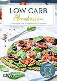 Low-Carb-Abendessen: 50 Rezepte zum Abnehmen und Genießen (Low-Carb-Rezept des Tages, Band 3)