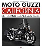 Moto Guzzi California: Die Touring-Legende aus Italien