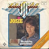 Josie - Peter Maffay - Single 7" Vinyl 172/16