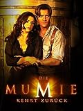Die Mumie kehrt zurück