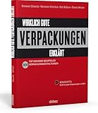 Wirklich gute Verpackungen erklärt: Top Designer beurteilen Verpackungsgestaltungen: Top Designer beurteilen 300 Verpackungsgestaltungen