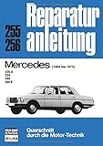 Reparaturanleitung, Auto, 255-256: Mercedes 230.6 / 250 / 280 / 280 E