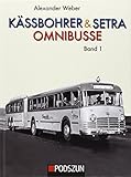 Kässbohrer & Setra Omnibusse, Band 1