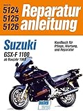 Suzuki GSX 1100 FL: ab Baujahr 1988 // Reprint der 5. Auflage 1991 (Reparaturanleitungen)