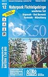 UK50-12 Naturpark Fichtelgebirge, westlicher Teil: Bayreuth, Bad Berneck, Kemnath, Münchberg, Kirchenlamitz, Weißenstadt, Wunsiedel, Schneeberg, ... Karte Freizeitkarte Wanderkarte)