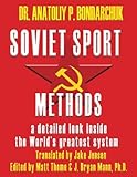 Soviet Sport Methods: a detailed look inside the World's greatest system