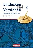 Entdecken und verstehen - Geschichtsbuch - Arbeitshefte - Ausgabe ab 2008 - Heft 2: Vom Frühen Mittelalter bis zur Frühen Neuzeit - Arbeitsheft mit ... Arbeitshefte - Ausgabe ab 2008, Heft 2)