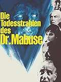 Die Todesstrahlen des Dr. Mabuse