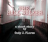 The Hall Walker (English Edition)