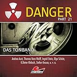 Das Tonband: Danger 21