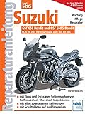 Suzuki GSF 650 Bandit ab Modelljahr 2007: Einspritzer, wassergekühlt (Reparaturanleitungen)