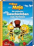 Die Biene Maja: Die schönsten Geschichten zum Vorlesen