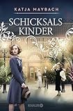 Schicksalskinder: Roman (Die Chronik der Familie Laverne, Band 3)