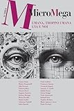 Micromega. Umana, troppo umana. L'IA e noi (2024) (Vol. 6)