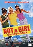 Not a Girl - Crossroads