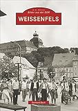 Weißenfels: Bilder aus der DDR (Sutton AB Reprint Offset SC 128 S.)