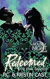 Redeemed: Number 12 in series (House of Night)