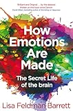 How Emotions Are Made: The Secret Life of the Brain