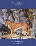 The Jungle Book (Illustrated): With Illustrations from Aloys Zotl's Bestiarium (1831-1887)