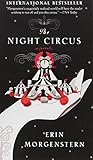 The Night Circus: Ausgezeichnet: ALA Alex Award, 2012, Ausgezeichnet: School Library Journal Adult Books for Young Adults, 2011